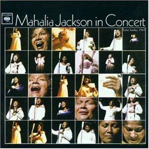 Mahalia Jackson: Mahalia Jackson In Concert Easter Sunday 1967 [CD]