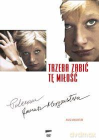 Trzeba zabić tę miłość [DVD]