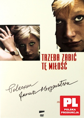 Trzeba zabić tę miłość [DVD]