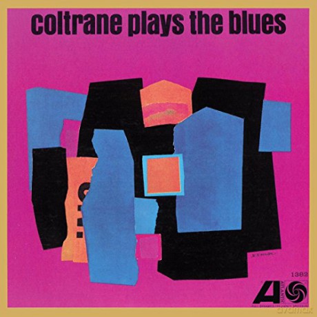 John Coltrane: Coltrane Plays The Blues (Mono Remaster) [Winyl]