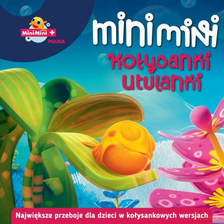 Mini Mini Kołysanki Utulanki [CD]