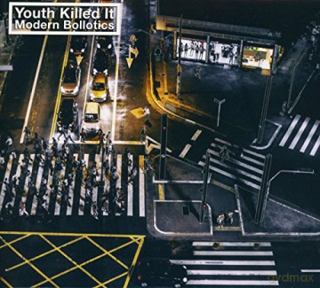 Youth Killed It: Modern Bollotics (digipack) [CD]