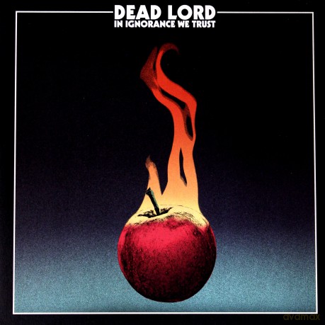 Dead Lord: In Ignorance We Trust [Winyl]