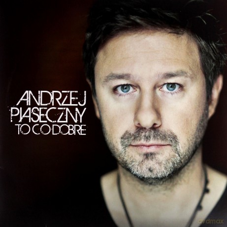 Andrzej Piaseczny: To Co Dobre [Winyl]
