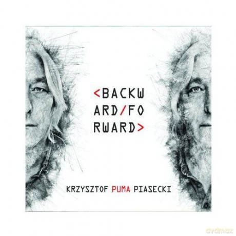 Krzysztof PUMA Piasecki: Backward Forward [CD]