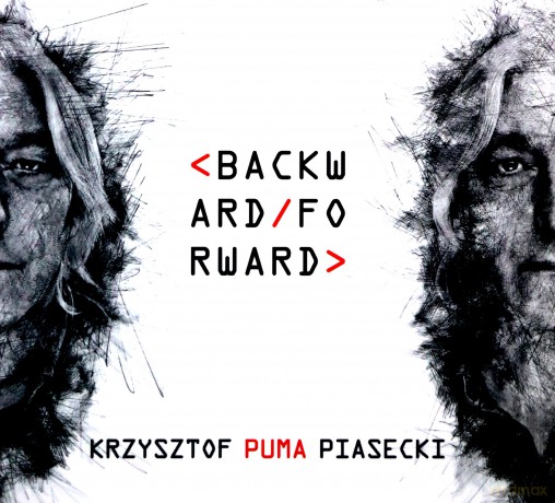 Krzysztof PUMA Piasecki: Backward Forward [CD]