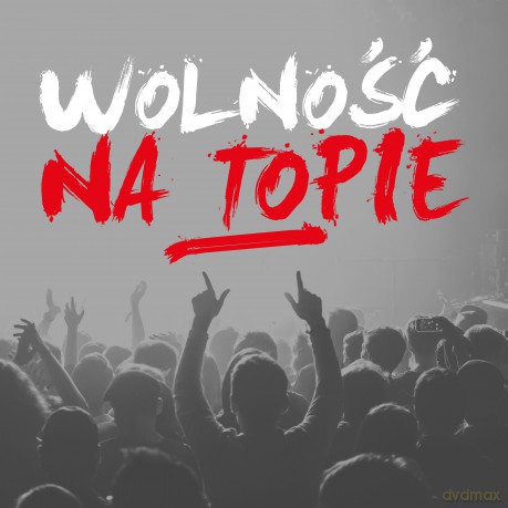 Wolność na Topie [2CD]