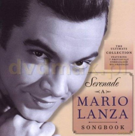 Mario Lanza: Serenade - A Mario Lanza Songbook [CD]