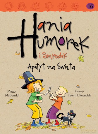 Apetyt na święta. Hania Humorek i Smrodek - Megan Mcdonald [KSIĄŻKA]