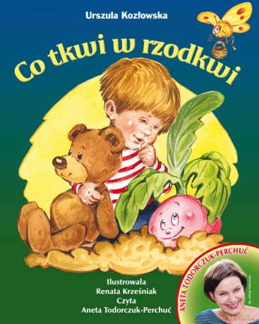 Co tkwi w rzodkwi - Aneta Todorczuk-Perchuć [KSIĄŻKA]+[CD]