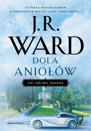 Dola aniołów - J.R. Ward [KSIĄŻKA]