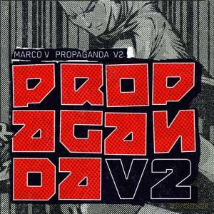 Marco V: Propaganda Part 2 [CD]