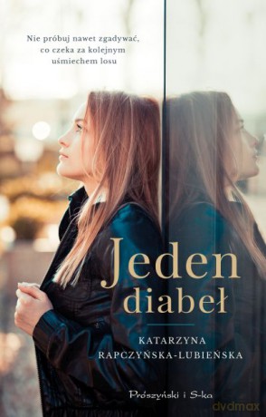 Jeden diabeł - Katarzyna Rapczyńska-Lubieńska [KSIĄŻKA]