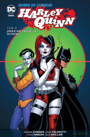 Joker nie śmieje się ostatni. Harley Quinn (Tom 5) [KSIĄŻKA]