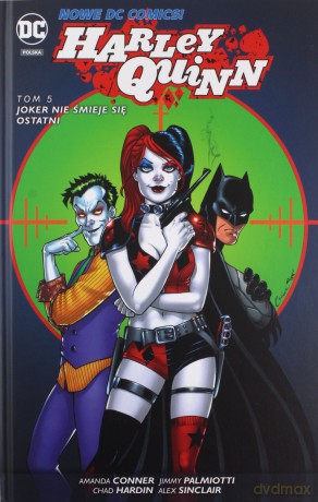 Joker nie śmieje się ostatni. Harley Quinn (Tom 5) [KSIĄŻKA]