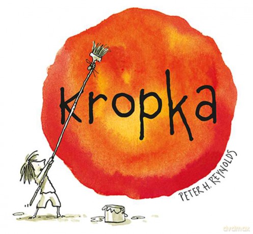 Kropka - Peter H. Reynolds [KSIĄŻKA]
