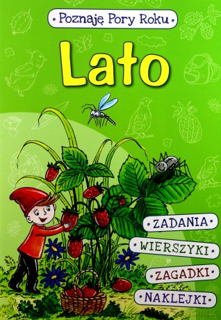 Lato. Poznaję pory roku - Danuta Klimkiewicz [KSIĄŻKA]