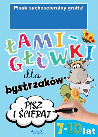 Łamigłówki dla bystrzaków 7-10 lat [KSIĄŻKA]