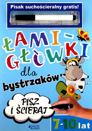 Łamigłówki dla bystrzaków 7-10 lat [KSIĄŻKA]