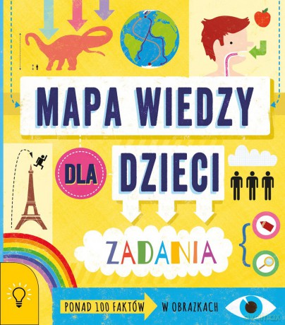 Mapa wiedzy dla dzieci. 100 faktów w obrazkach zadania - Susan Martineau [KSIĄŻKA]