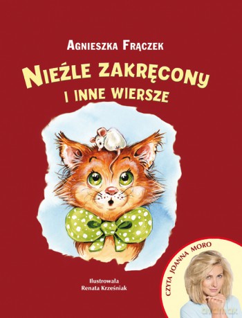 Nieźle zakręcony i inne wiersze - Agnieszka Frączek [KSIĄŻKA]+[CD]