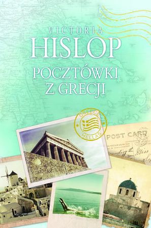Pocztówki z Grecji - Victoria Hislop [KSIĄŻKA]