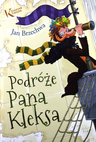 Podróże pana Kleksa - Jan Brzechwa [KSIĄŻKA]