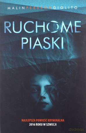 Ruchome piaski - Malin Persson-Giolito [KSIĄŻKA]