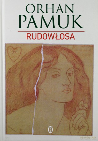 Rudowłosa - Orhan Pamuk [KSIĄŻKA]