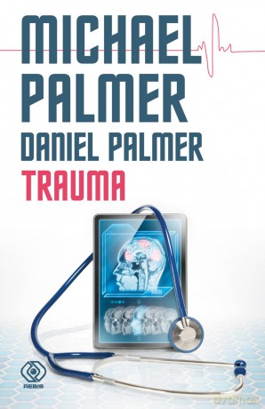 Trauma - Michael Palmer [KSIĄŻKA]