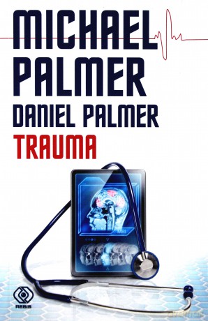 Trauma - Michael Palmer [KSIĄŻKA]