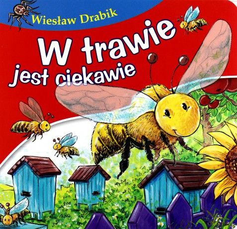 W trawie jest ciekawie. Bajki dla malucha - Wiesław Drabik [KSIĄŻKA]