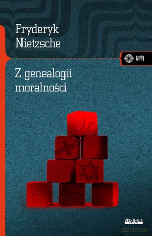 Z genealogii moralności - Fryderyk Nietzsche [KSIĄŻKA]