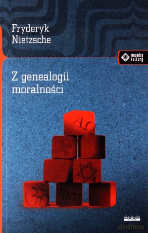 Z genealogii moralności - Fryderyk Nietzsche [KSIĄŻKA]