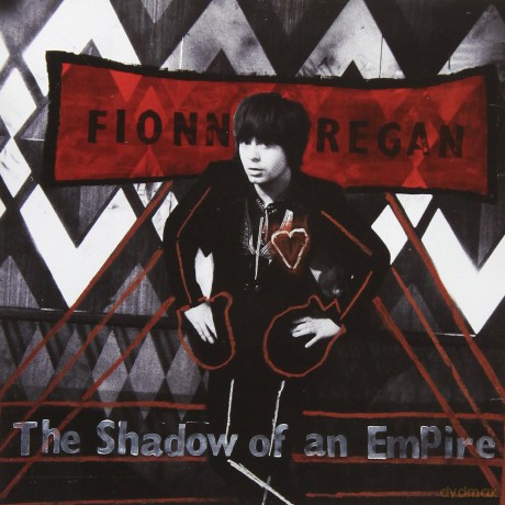 Fionn Regan: The Shadow Of An Empire [CD]