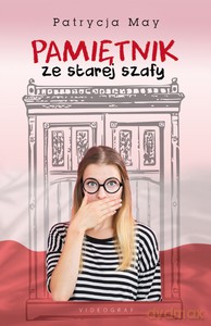 Pamiętnik ze starej szafy - Patrycja May [KSIĄŻKA]