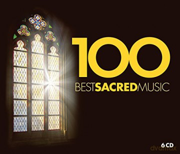 100 Best Sacred Music [6CD]