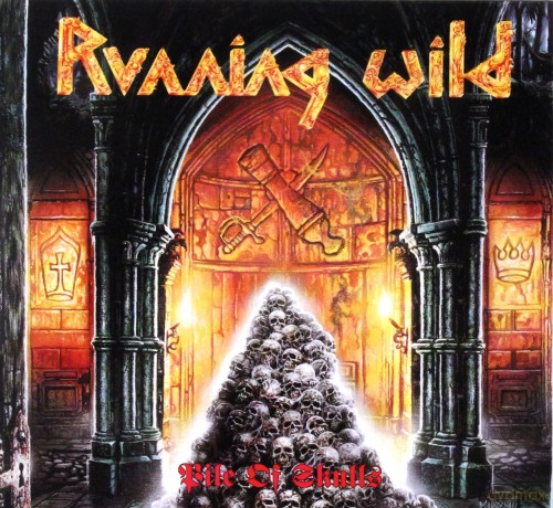 Running Wild: Pile Of Skulls (Expanded Version) [2CD]