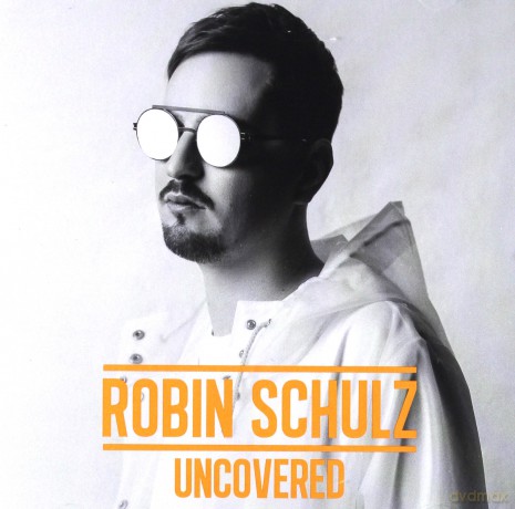 Robin Schulz: Uncovered [CD]