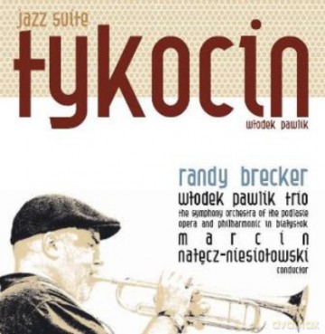 Włodek Pawlik: Jazz Suite Tykocin [CD]