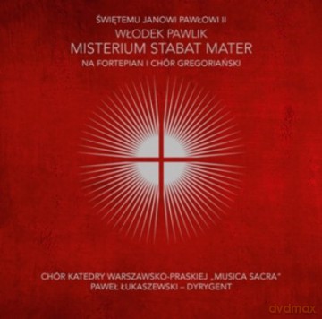 Włodek Pawlik: Misterium Stabat Mater [CD]