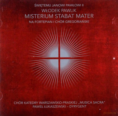 Włodek Pawlik: Misterium Stabat Mater [CD]