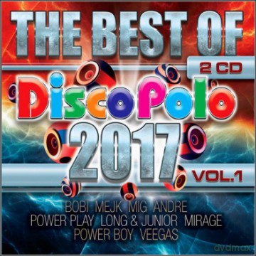 The Best Of Disco Polo 2017 vol. 1 [2CD]