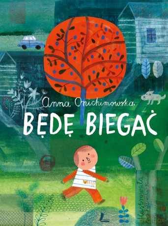 Będę biegać - Anna Onichimowska [KSIĄŻKA]