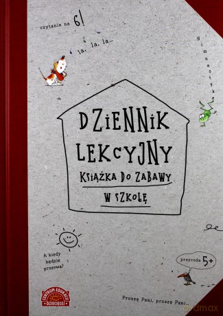 Dziennik lekcyjny. Książka do zabawy w szkołę [KSIĄŻKA]