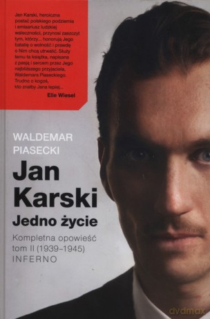 Jan karski jedno życie (Tom 2) - Waldemar Piasecki [KSIĄŻKA]