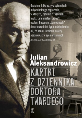 Kartki z dziennika Doktora Twardego - Julian Aleksandrowicz [KSIĄŻKA]