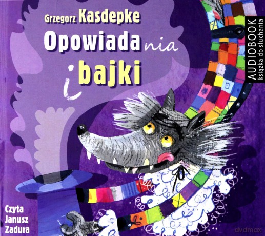 Opowiadania i bajki - Grzegorz Kasdepke [AUDIOBOOK]