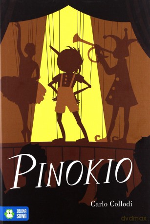 Pinokio - Carlo Collodi [KSIĄŻKA]
