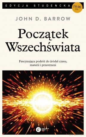 Początek wszechświata - John D. Barrow [KSIĄŻKA]